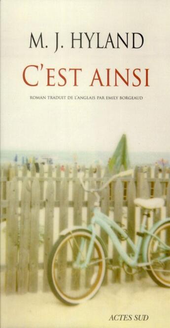 Couverture du livre « C'est ainsi » de M. J. Hyland aux éditions Actes Sud