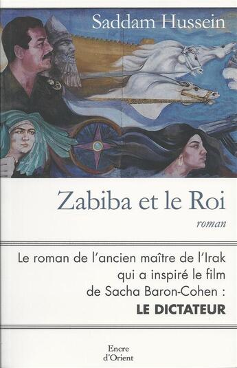 Couverture du livre « Zabiba et le roi » de Saddam Hussein aux éditions Erick Bonnier
