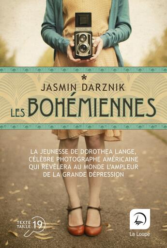 Couverture du livre « Les bohémiennes Tome 1 » de Jasmin Darznik aux éditions Editions De La Loupe