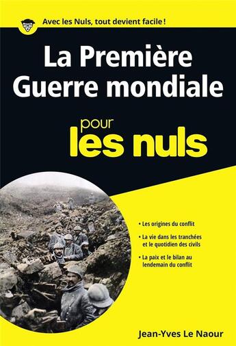 Couverture du livre « La première guerre mondiale pour les nuls » de Jean-Yves Le Naour aux éditions First