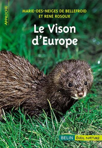 Couverture du livre « Le vison d'europe » de Bellefroid/Rosoux aux éditions Belin