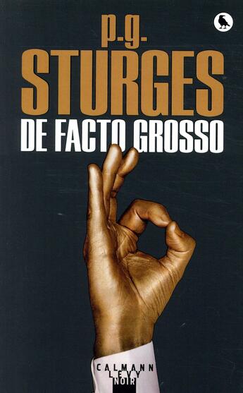 Couverture du livre « De facto grosso » de P. G. Sturges aux éditions Calmann-levy