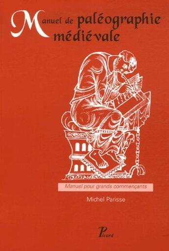 Couverture du livre « Manuel de paléographie médiévale » de Adnes aux éditions Picard