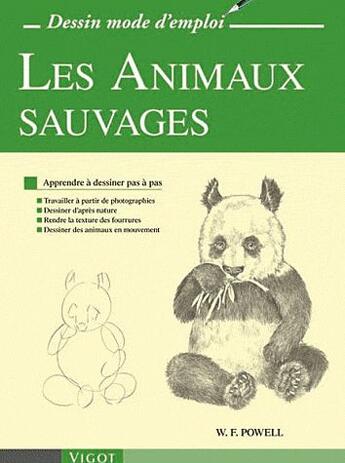 Couverture du livre « Les animaux sauvages » de William F. Powell aux éditions Vigot