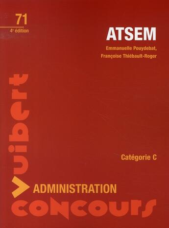 Couverture du livre « Concours atsem (agent territorial spécialisé des écoles maternelles) » de Francoise Thiebault-Roger aux éditions Vuibert