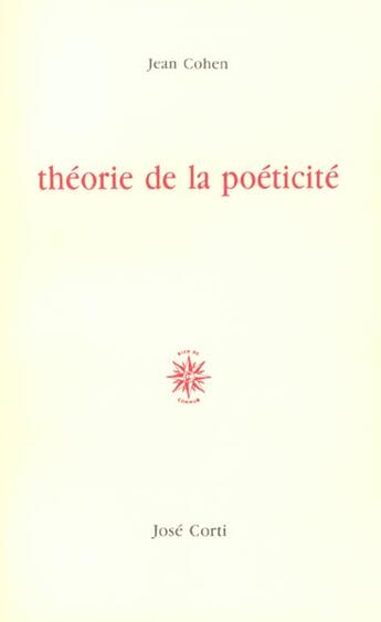 Couverture du livre « Théorie de la poéticité » de Jean Cohen aux éditions Corti