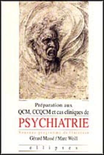 Couverture du livre « Psychiatrie - manuel de preparation aux qcm, ccqcm » de Masse/Weill aux éditions Ellipses