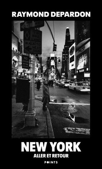 Couverture du livre « New York aller et retour (inédit) » de Raymond Depardon et Philippe Seclier aux éditions Points