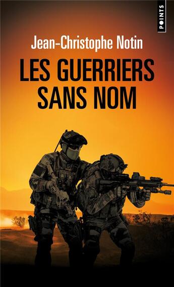 Couverture du livre « Les guerriers sans nom » de Jean-Christophe Notin aux éditions Points