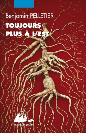 Couverture du livre « Toujours plus à l'est » de Benjamin Pelletier aux éditions Picquier