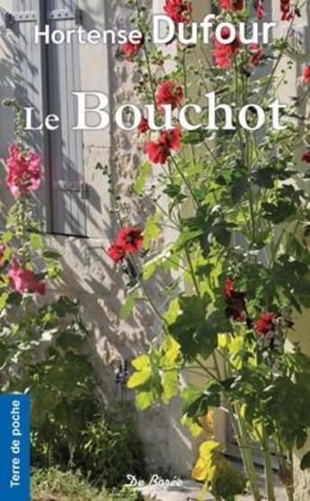 Couverture du livre « Le bouchot » de Hortense Dufour aux éditions De Boree