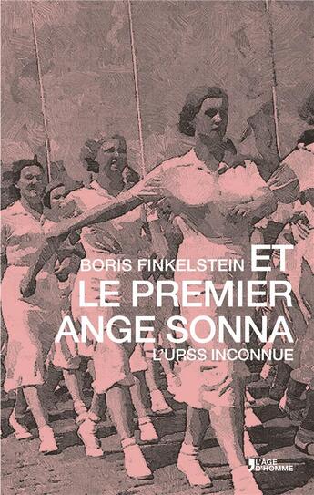 Couverture du livre « Et le premier ange sonna. l'urss inconnue » de Finkelstein Boris aux éditions L'age D'homme