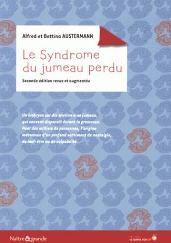 Couverture du livre « Le syndrome du jumeau perdu » de Alfred Austermann et Bettina Austermann aux éditions Le Souffle D'or