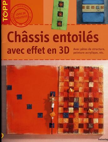 Couverture du livre « Châssis entoilés avec effet en 3d » de Alice Rogele aux éditions Editions Carpentier