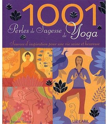 Couverture du livre « 1001 perles de sagesse yoga » de  aux éditions Guy Trédaniel