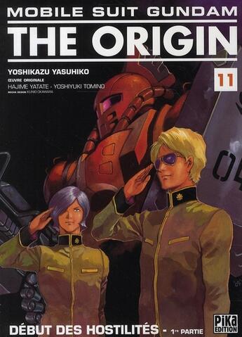 Couverture du livre « Mobile suit Gundam - the origin Tome 11 : début des hostilités t.1 » de Yoshikazu Yasuhiko aux éditions Pika