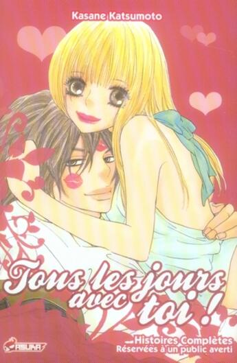 Couverture du livre « Tous les jours avec toi » de Kasane Katsumoto aux éditions Asuka