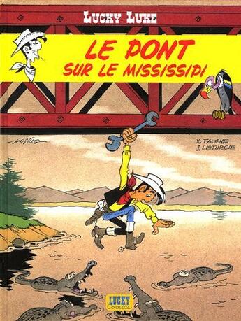 Couverture du livre « Lucky Luke Tome 32 : le pont sur Le Mississipi » de Jean Leturgie et Yann et Xavier Fauche et Morris aux éditions Lucky Comics