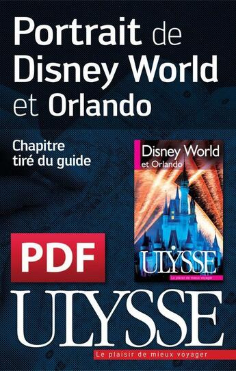 Couverture du livre « Portrait de Disney World et Orlando » de Claude Morneau aux éditions Ulysse