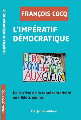 Couverture du livre « L'impératif démocratique, de la crise de la représentativite aux gilets jaunes » de Francois Cocq aux éditions Borrego