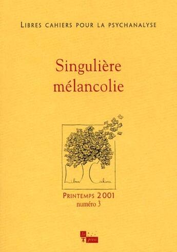 Couverture du livre « Revue libres cahiers pour la psychanalyse - n 3 - 2001 » de Chabert/Rolland Cath aux éditions In Press