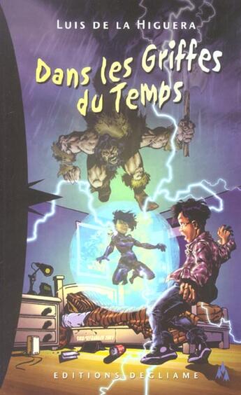 Couverture du livre « Dans Les Griffes Du Temps » de Luis De La Higuera aux éditions Degliame