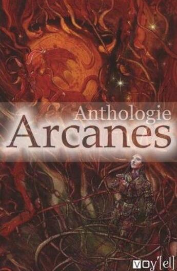 Couverture du livre « Arcanes ; anthologie » de  aux éditions Voy'el