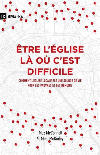 Couverture du livre « Être l'Église là où c'est difficile » de Mez Mcconnell aux éditions Cruciforme