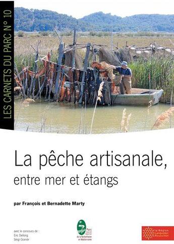 Couverture du livre « La peche artisanale - entre mer et etangs » de Francois Marty aux éditions Pnrnm