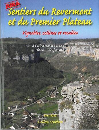 Couverture du livre « Sentiers du revermont et du premier plateau » de Yves Ray aux éditions Gap