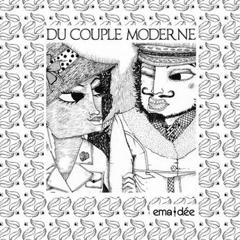 Couverture du livre « Du couple moderne » de Ema Dée aux éditions Thebookedition.com