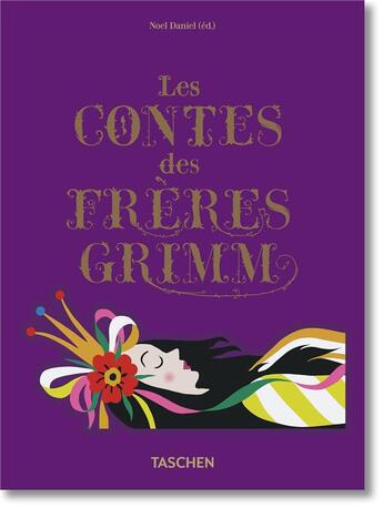 Couverture du livre « Les contes des frères Grimm » de Noel Daniel aux éditions Taschen