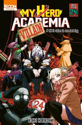 Couverture du livre « My hero Academia Tome 24 : all it takes is one bad day » de Kohei Horikoshi aux éditions Ki-oon