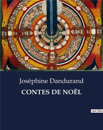 Couverture du livre « CONTES DE NOËL » de Dandurand Josephine aux éditions Culturea