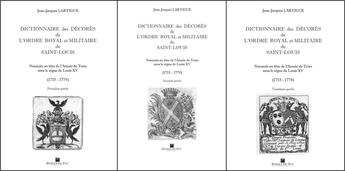 Couverture du livre « Dictionnaire des décorés de l'Ordre de saint Louis t.3 : règne de Louis XV » de Jean Jacques Lartigue aux éditions Memoire Et Documents