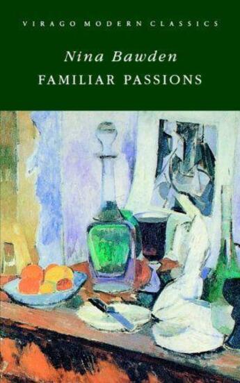 Couverture du livre « Familiar Passions » de Bawden Nina aux éditions Little Brown Book Group Digital