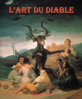 Couverture du livre « L'art du diable » de Arturo Graf aux éditions Parkstone International