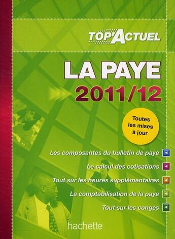 Couverture du livre « Top'actuel : la paye (édition 2011/2012) » de Lestrade aux éditions Hachette Education