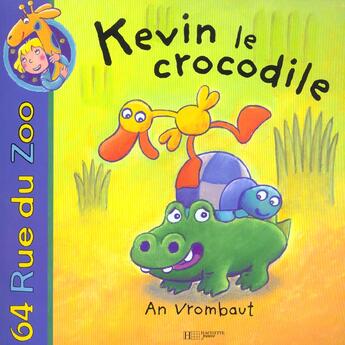 Couverture du livre « Kevin le crocodile » de An Vrombaut aux éditions Le Livre De Poche Jeunesse