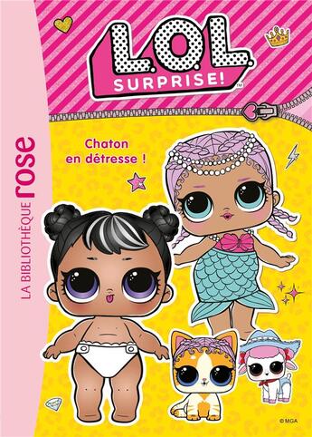 Couverture du livre « L.O.L. surprise ! t.8 ; chaton en détresse ! » de  aux éditions Hachette Jeunesse