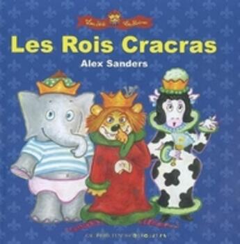 Couverture du livre « Les Rois cracras » de Alex Sanders aux éditions Gallimard Jeunesse Giboulees