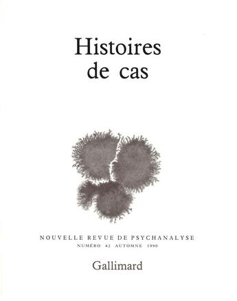 Couverture du livre « Histoire de cas » de  aux éditions Gallimard