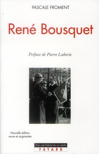 Couverture du livre « René Bousquet » de Pascale Froment aux éditions Fayard