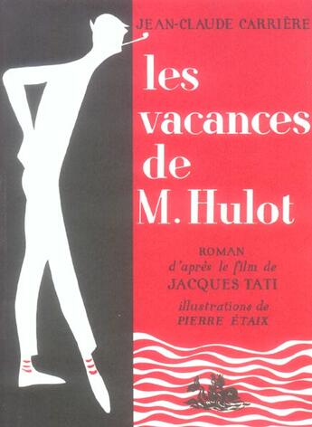 Couverture du livre « Les vacances de monsieur hulot - ne » de Carriere/Etaix aux éditions Robert Laffont