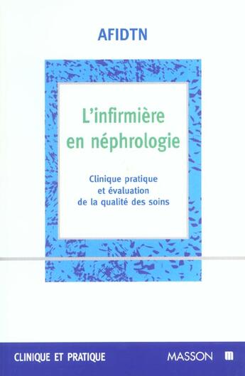 Couverture du livre « L'infirmiere en nephrologie » de Association Francaise Des Infirmiers De Dialyse aux éditions Elsevier-masson