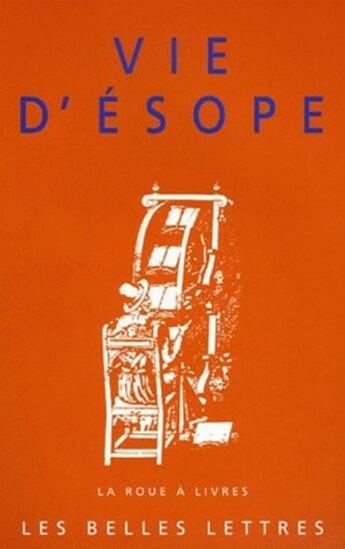 Couverture du livre « Vie d'esope » de Anonyme aux éditions Belles Lettres