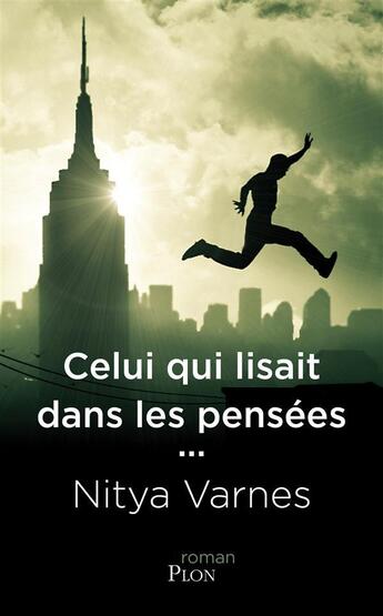 Couverture du livre « Celui qui lisait dans les pensees » de Nitya Varnes aux éditions Plon