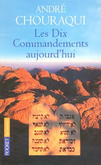 Couverture du livre « Les Dix Commandements Aujourd'Hui » de André Chouraqui aux éditions Pocket