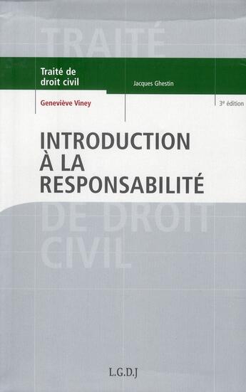 Couverture du livre « Introduction à la responsabilité » de Viney G. aux éditions Lgdj