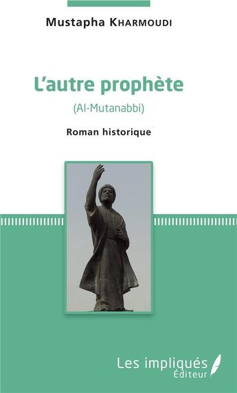 Couverture du livre « L'autre prophète » de Mustapha Kharmoudi aux éditions Les Impliques